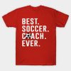 Best Soccer Coach Ever Gift T-Shirt Official Coach Gifts Merch