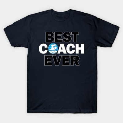 Swim Best Coach Ever Swimming And Diving T-Shirt Official Coach Gifts Merch