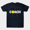 Fastpitch Softball Best Coach Ever T-Shirt Official Coach Gifts Merch