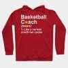 Basketball Coach Noun Like A Normal Coach But Cool Hoodie Official Coach Gifts Merch