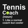 Tennis Coach Noun Like A Normal Coach But Cooler Tank Top Official Coach Gifts Merch