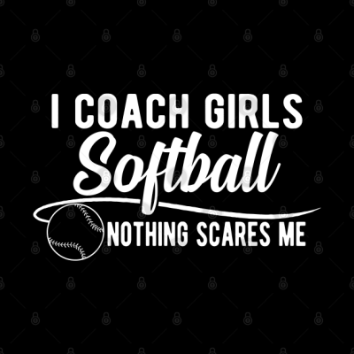 Softball Coach I Coach Girls Softball Nothing Scar Tapestry Official Coach Gifts Merch