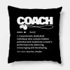Coach Definition Throw Pillow Official Coach Gifts Merch
