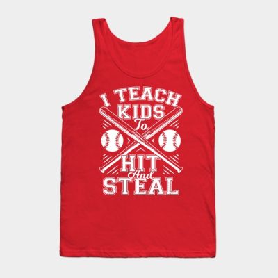 I Teach Kids To Hit And Steal Baseball Coach Gift Tank Top Official Coach Gifts Merch