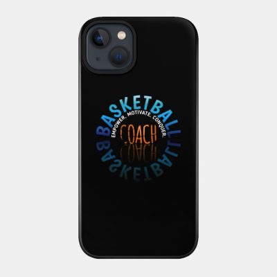 Empower Motivate Conquer Basketball Coach Sports S Phone Case Official Coach Gifts Merch