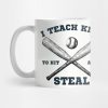 Funny Softball Dad Coach I Teach Kids To Hit And S Mug Official Coach Gifts Merch