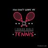 You Don'T Scare Me I Coach Girls Tennis | Tennis T Shirt | Tennis Gifts Men | Coach Gifts For Men | Tennis Gifts Women | Birthday Gift | Tennis Lover | Tennis Gift Ideas | Tennis Clothes Tote Bag Official Coach Gifts Merch
