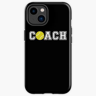 Tennis Coach Sports Tennis Gift For Coach Trainer Iphone Case Official Coach Gifts Merch