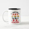 it takes balls to be a pe teacher funny coach two tone coffee mug rc0211232c9cb40c5af771afaf1f799ac x7j1m 8byvr 1000 - Coach Gifts Store