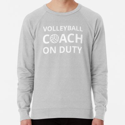 Volleyball Coach On Duty I Sweatshirt Official Coach Gifts Merch