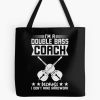 I'M A Double Bass Coach Tote Bag Official Coach Gifts Merch