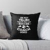 Throw Pillow Official Coach Gifts Merch