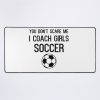Funny Girls Soccer Coach Mouse Pad Official Coach Gifts Merch