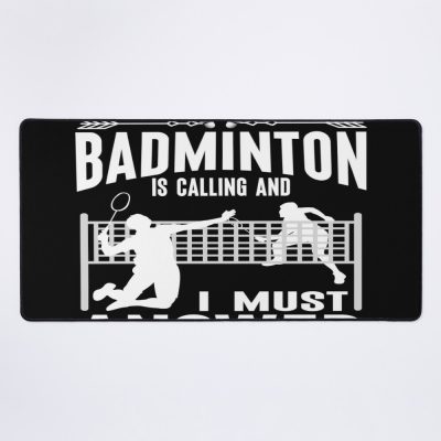 Badminton Is Calling Mouse Pad Official Coach Gifts Merch