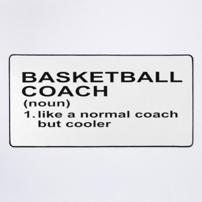Basketball Coach Definition - Like A Normal Coach But Cooler Mouse Pad Official Coach Gifts Merch