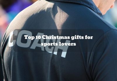 Top 10 Christmas gifts for sports lovers - Coach Gifts Store