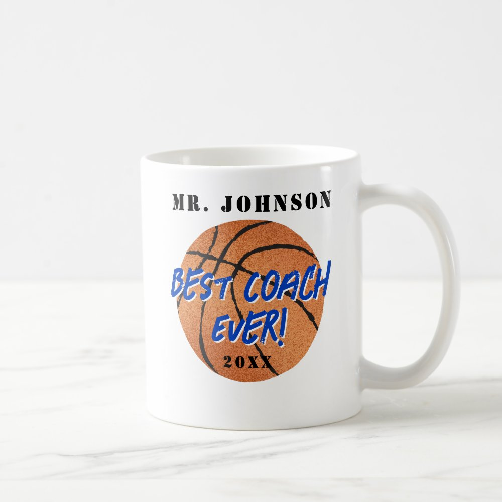 Customized Name Year Best Coach Ever – Basketball Coffee Mug